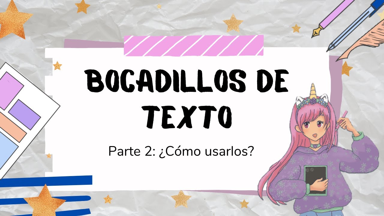 Bocadillos o globos de texto, parte 2 ¿Sabes cómo usarlos?