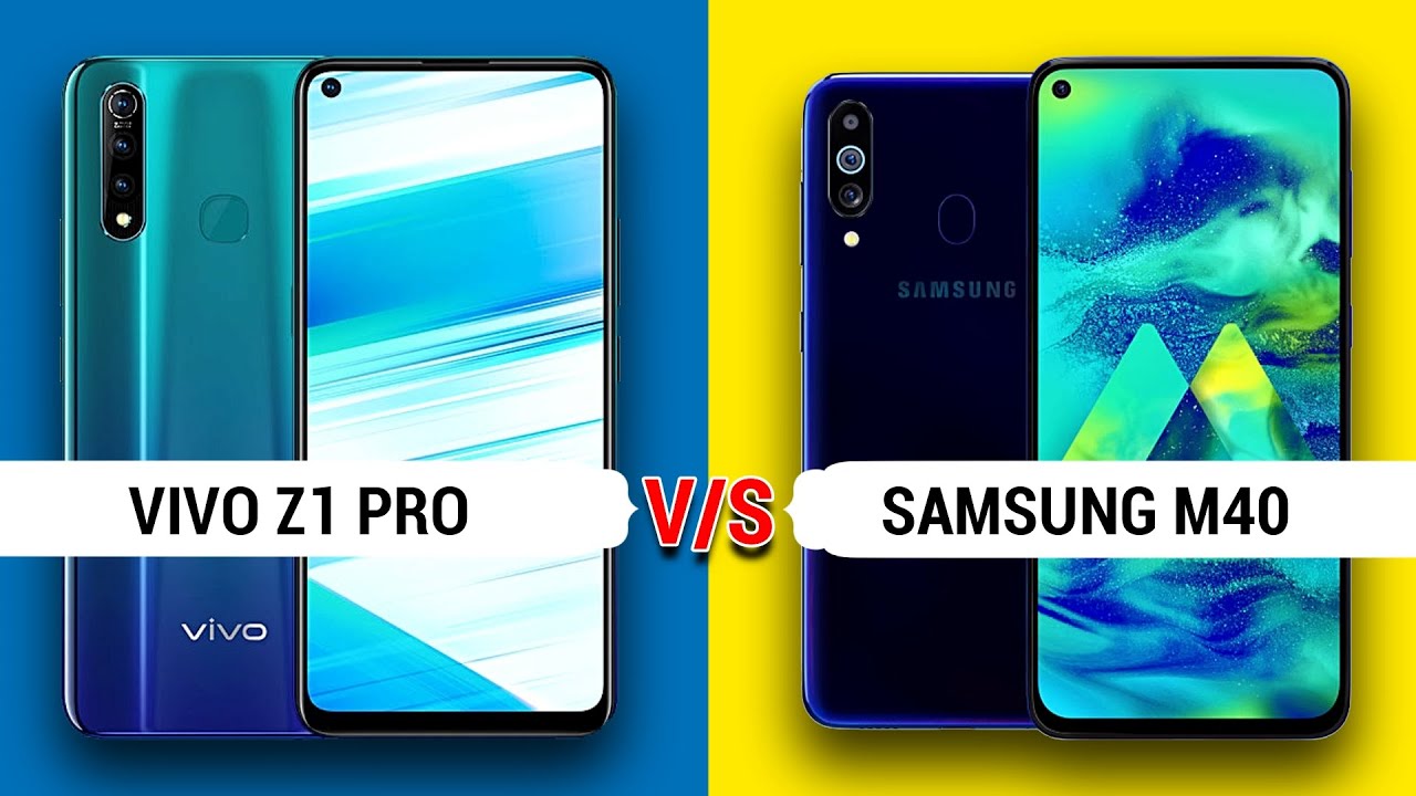 Vivo Z1 Pro vs Samsung M40 || Quick Comparison - Display, Camera, Battery, Benchmark & More