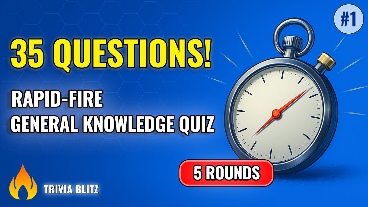 🔥 Trivia Blitz – 35 Rapid-Fire Quiz Questions (5 Rounds of Fun!)
