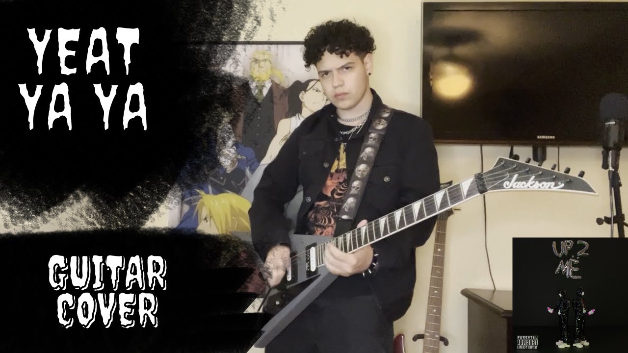 Ya Ya - Yeat x Unharmed (Guitar Remix)