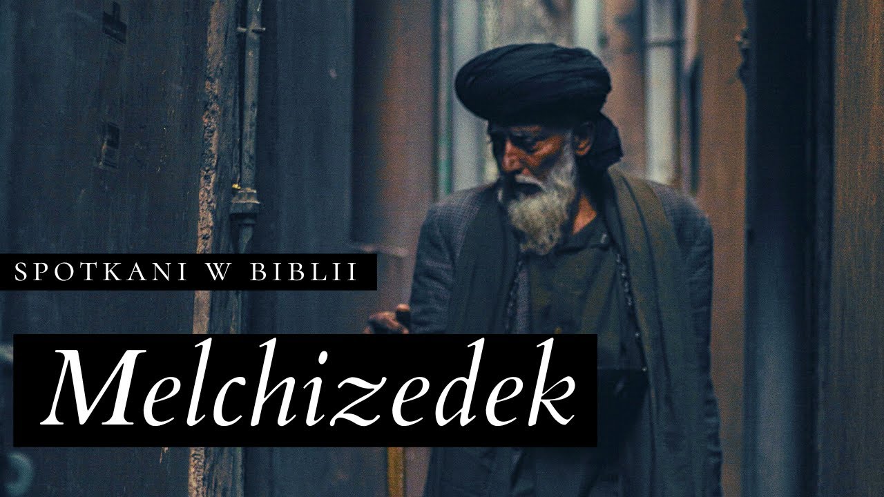 Kim jest Melchizedek? (Spotkani w Biblii - #30) - Jaskinia Słowa - ks. Maciej Jaszczołt