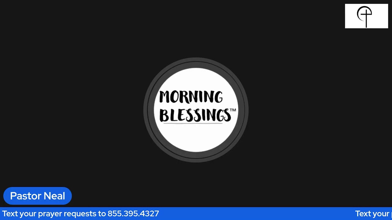 Morning Blessings - Feb. 18th