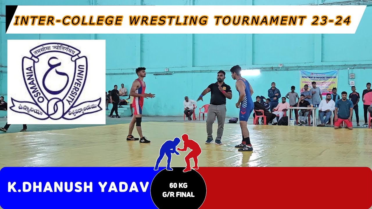 K.DHANUSH YADAV (B) VS   (R) - 60 KG G/R FINAL - OU INTERCOLLEGE WRESTLING TOURNAMENT 2023-24