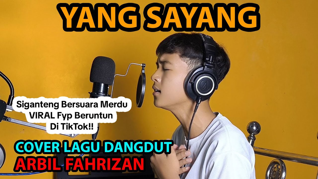 Yang Sayang Cover Lagu Dangdut - Arbil Fahrizan