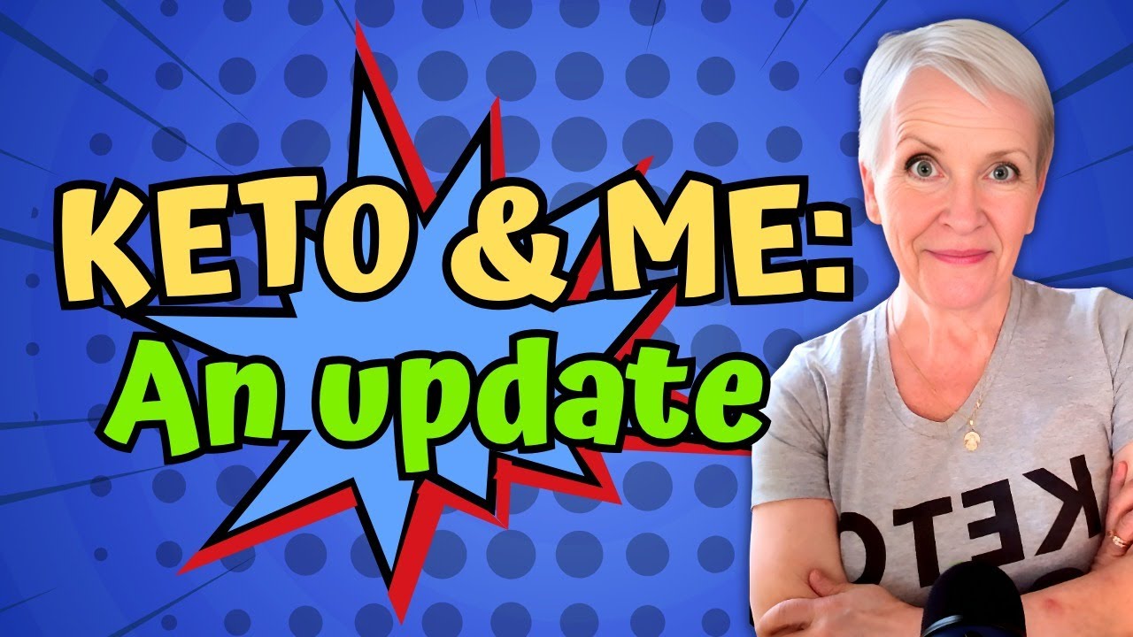 Keto & Me: An Update (It&rsquo;s been years and years!)