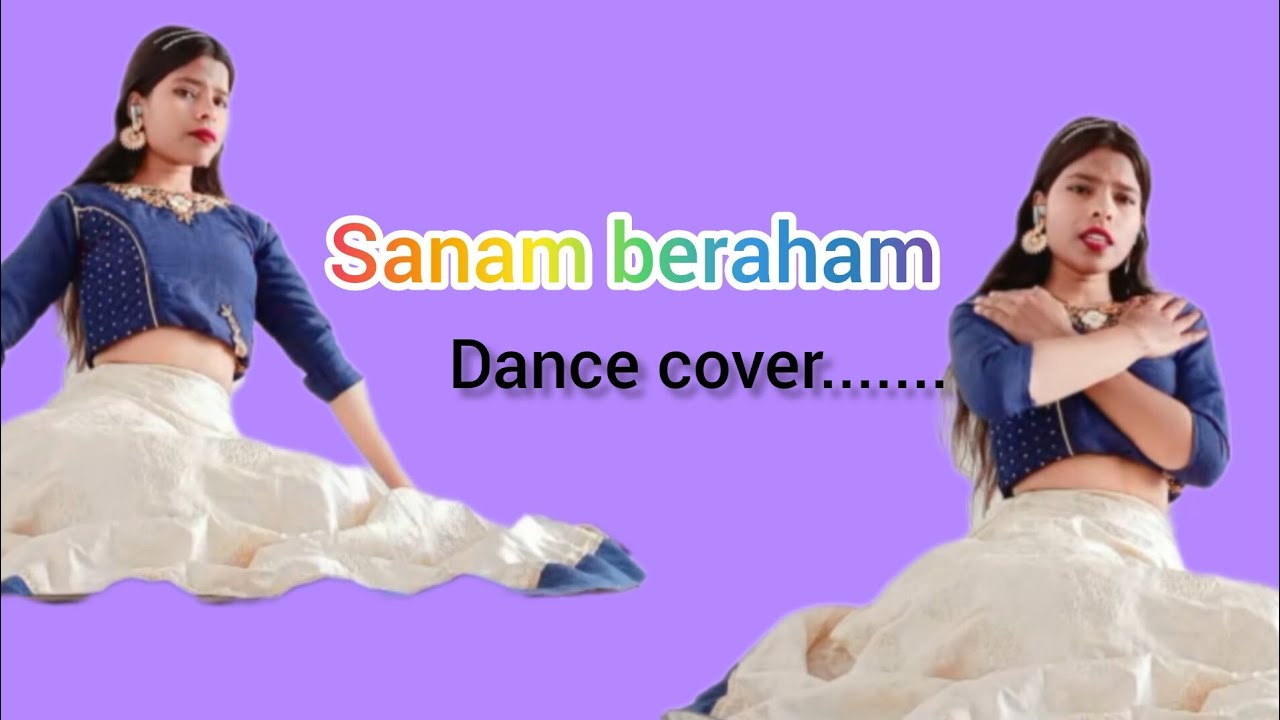 Sanam beraham dance cover || New Bollywood song dance choreography || Dance cover by Annu chaudhary 