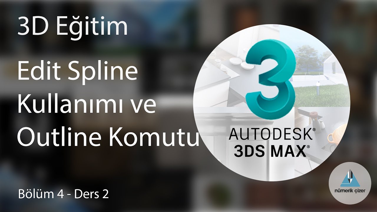 3ds Max Eğitimi - Bölüm 4 Ders 2 - Edit Spline ile Ev Planı Çizimi: Genel Kullanım ve Outline Komutu