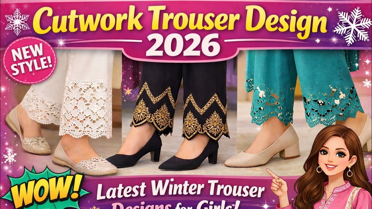 Cutwork Trouser Design 2026 | Latest Winter Trouser Designs for Girls 