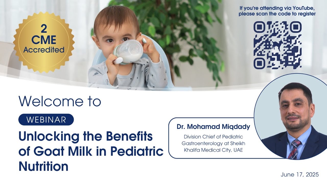 Unlocking the Benefits of Goat Milk in Pediatric Nutrition Webinar