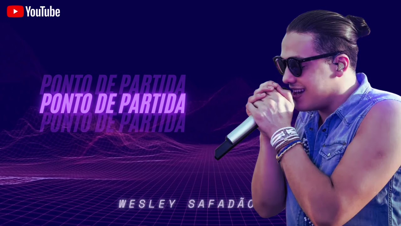 Wesley Safadão - ponto de partida - #éhit
