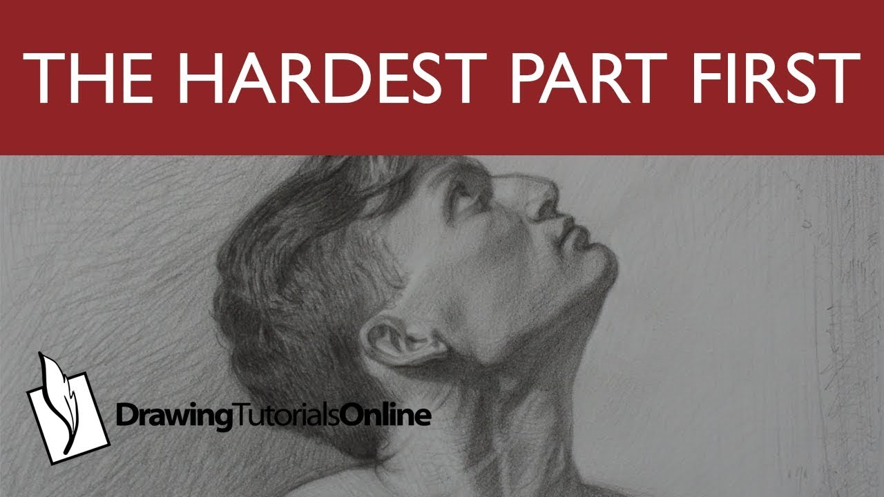 Drawing The Hardest Part First Builds Confidence