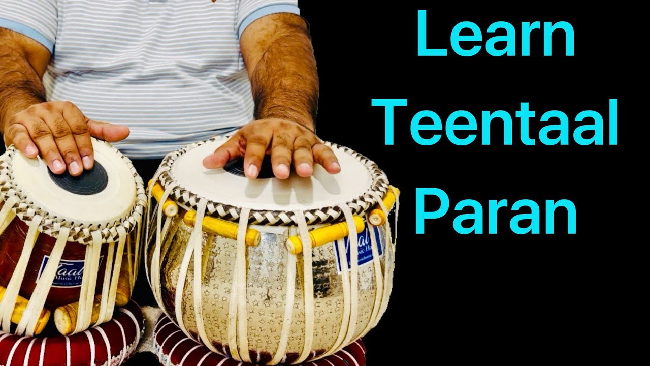 Learn Teentaal Paran to play in Tabla solo and accompaniment.