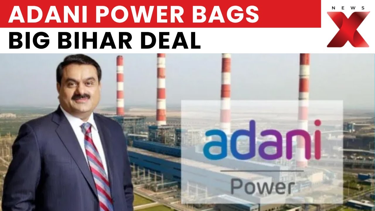 Adani Wins Big: Adani Power Wins Bihar&rsquo;s ₹6.07/Unit Thermal Project | 2400 MW Bhagalpur Deal | NewsX