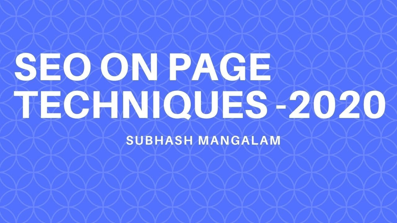 SEO On Page Techniques 2020 | How to Write SEO Friendly Content