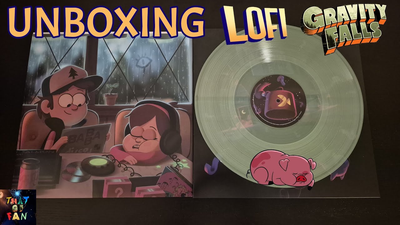 Распаковка винилового саундтрека «Lofi: Gravity Falls»