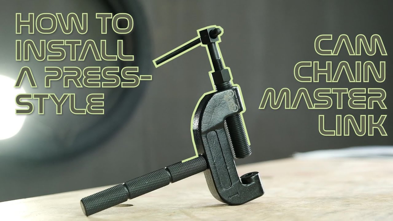 How to Install a Press Style Cam Chain Masterlink