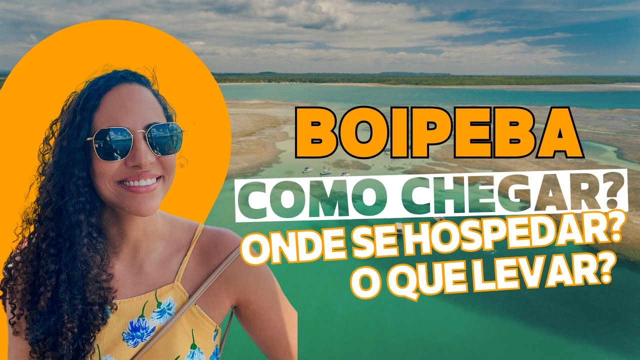 BOIPEBA: Como Chegar, Onde Ficar, Onde Comer e O Que Levar! Dicas Essenciais