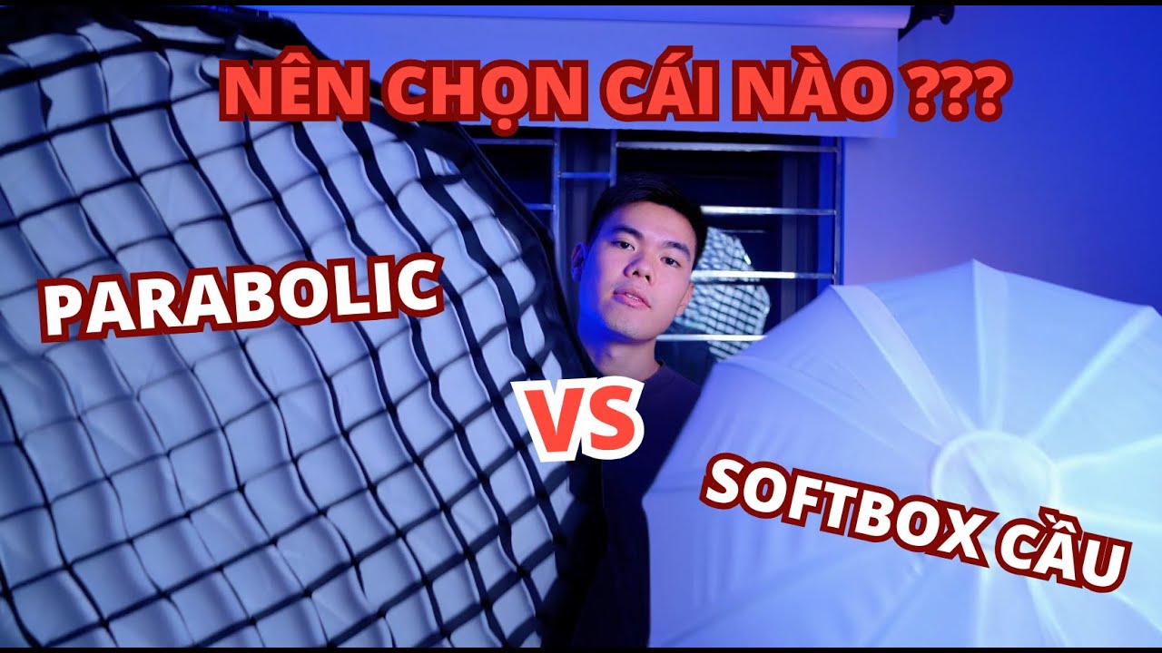 [Review chi tiết] So sánh Softbox Parabolic 90cm và Softbox Cầu 65cm: Nên chọn loại nào?