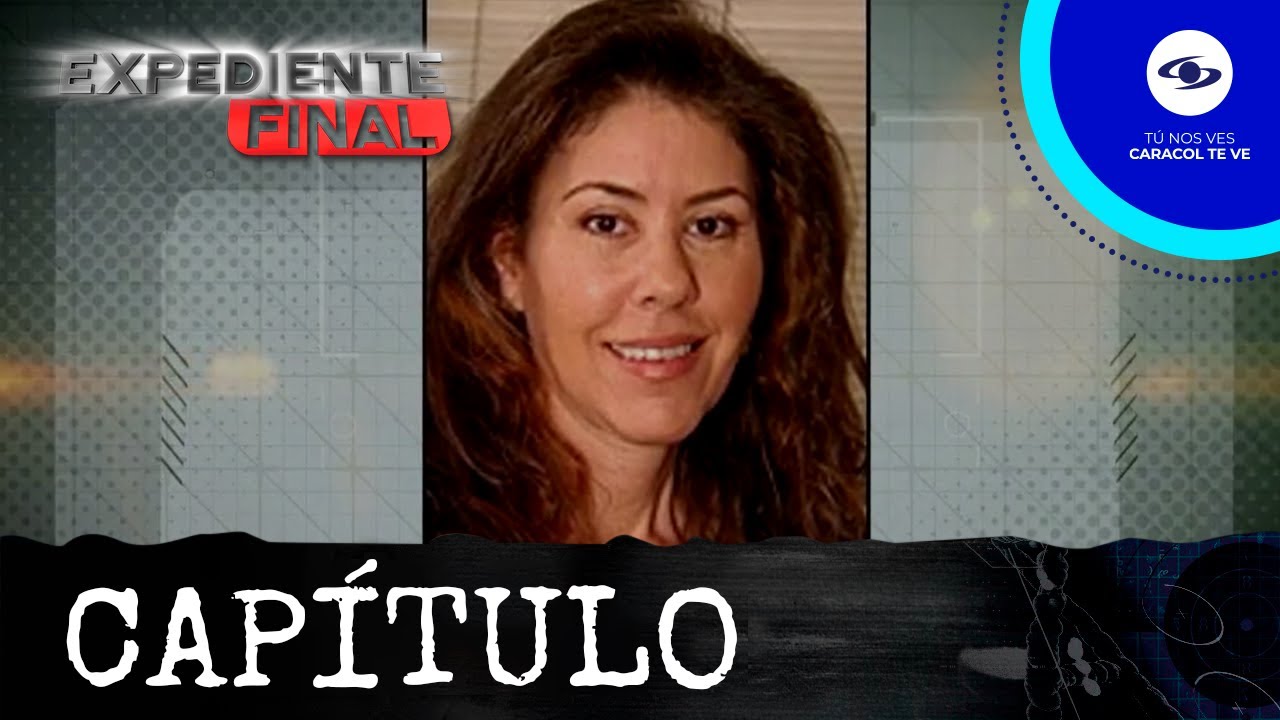 Expediente Final: Mónica Agudelo falleció tras batallar con un cáncer de pulmón - Caracol TV
