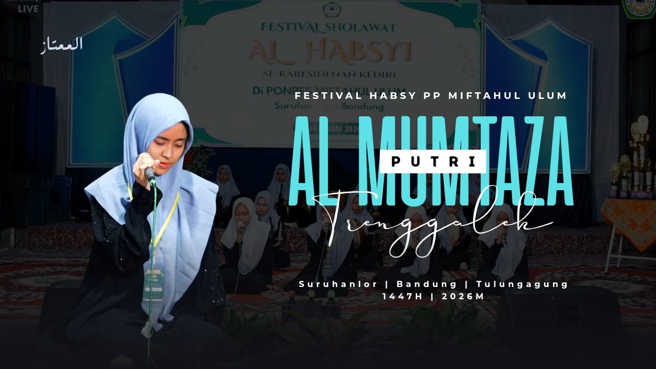 Al Mumtaza Putri | Festival Habsy PP Miftahul Ulum - Bandung Tulungagung