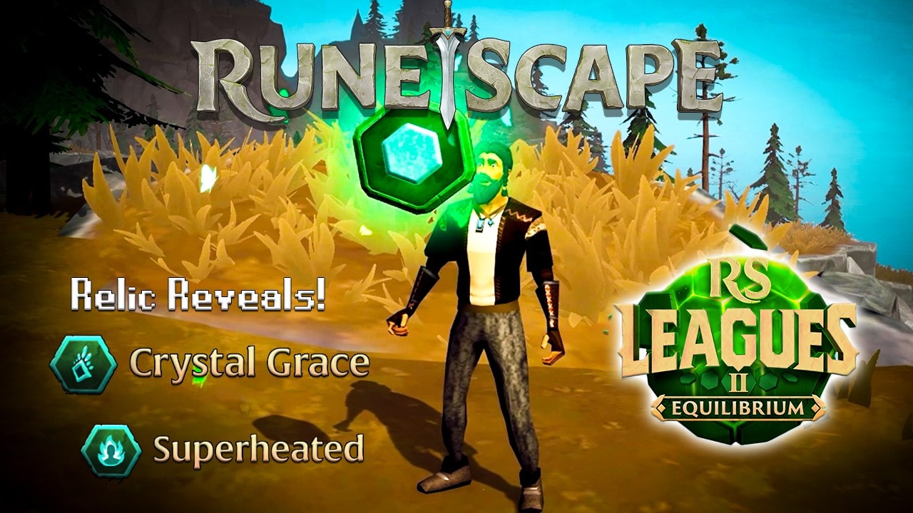 Two More Relic Releases... And They Look Good! RuneScape Leagues 2 Equilibrium Relic Release!