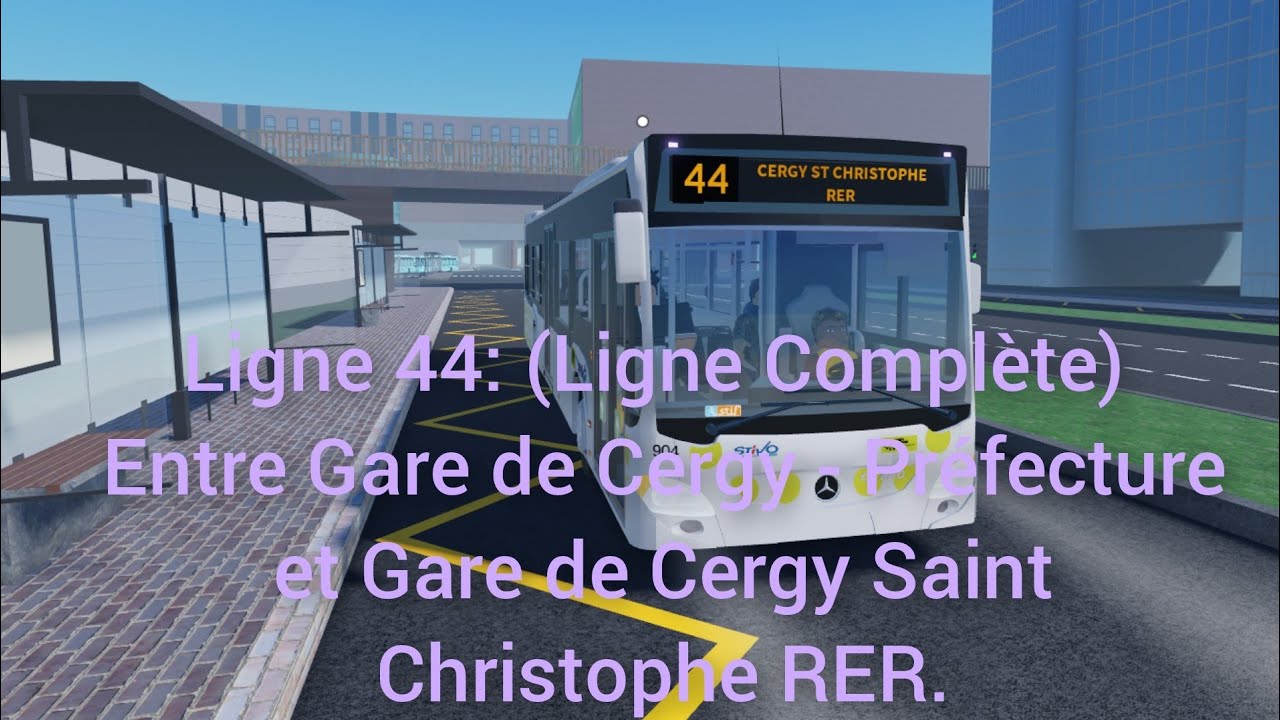 Ligne 44: (Ligne Complète) Entre Gare de Cergy - Préfecture et Gare de Cergy Saint Christophe RER
