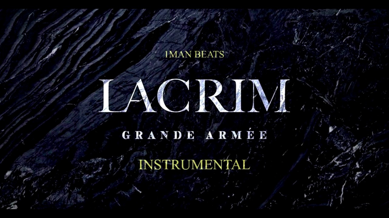 Lacrim - Grande Armée (Instrumental)