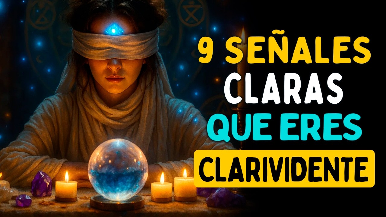 9 SE&Ntilde;ALES que Revelan Tu DON de la Clarividencia (Eres un Vidente Natural)