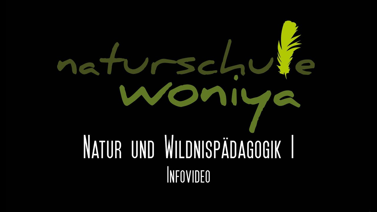 Natur  und Wildnispädagogik Infovideo
