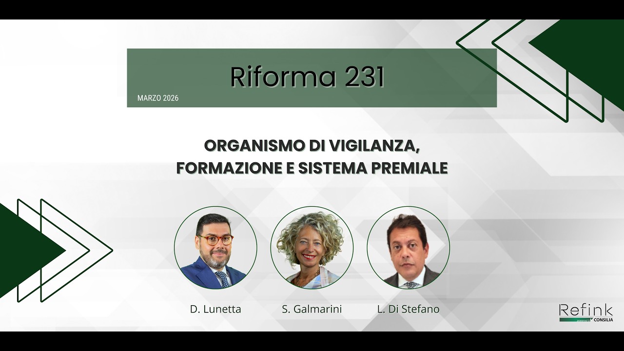 Riforma 231 – Organismo di Vigilanza, formazione e sistema premiale
