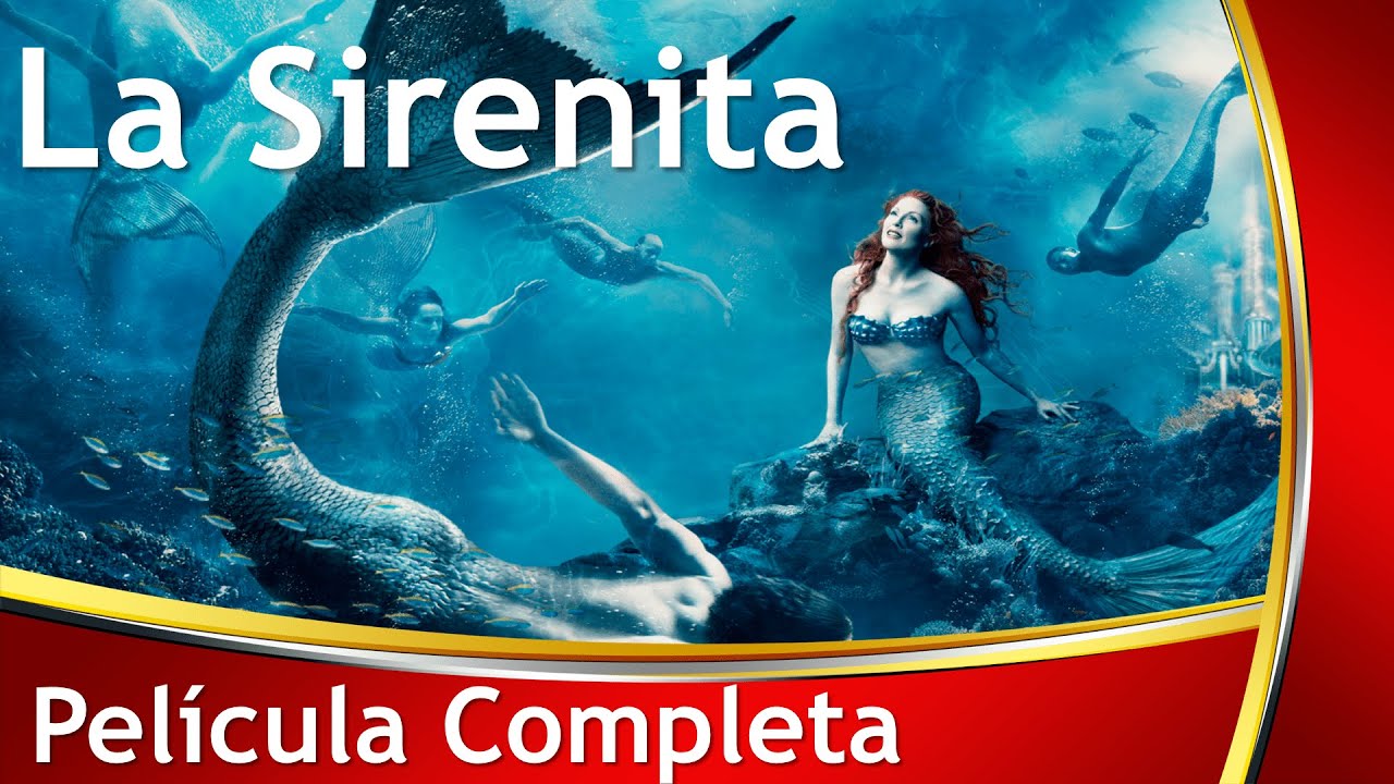 La Sirenita (2018) ⭐ Pel&iacute;culas en Espa&ntilde;ol Latino