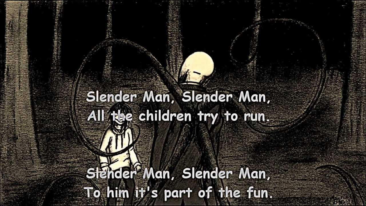 Slender Man -Song wirh Lyrics-