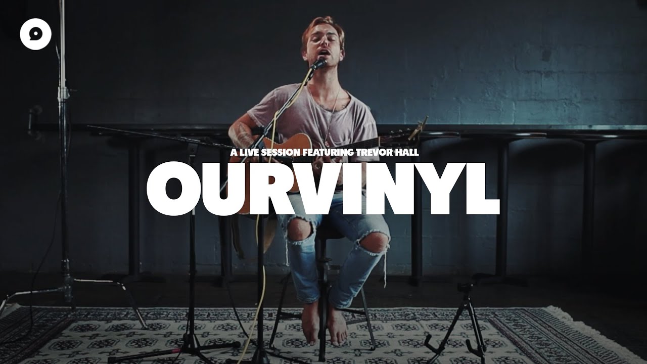 Trevor Hall - The Weaver | OurVinyl Sessions