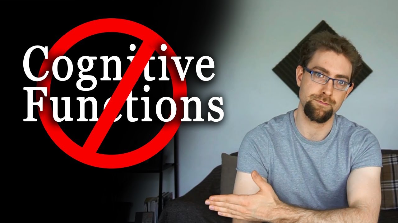 The Problem With The Cognitive Functions