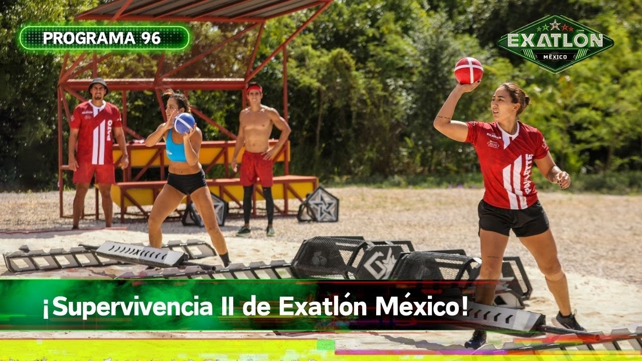 Programa 96 | 25 febrero 2024 | Supervivencia II | Exatlón México 2023