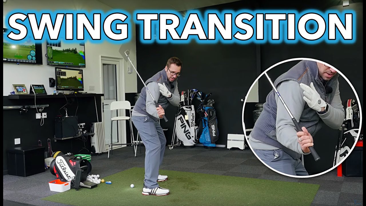 Golf Swing Fundamentals - Downswing Transition