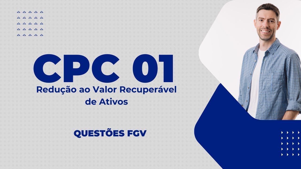 CPC 01 - Questões FGV
