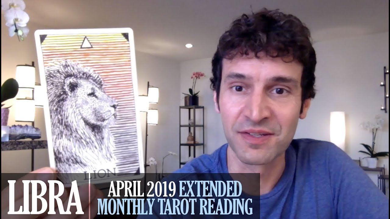 LIBRA April 2019 Extended Monthly Intuitive Tarot Reading by Nicholas Ashbaugh