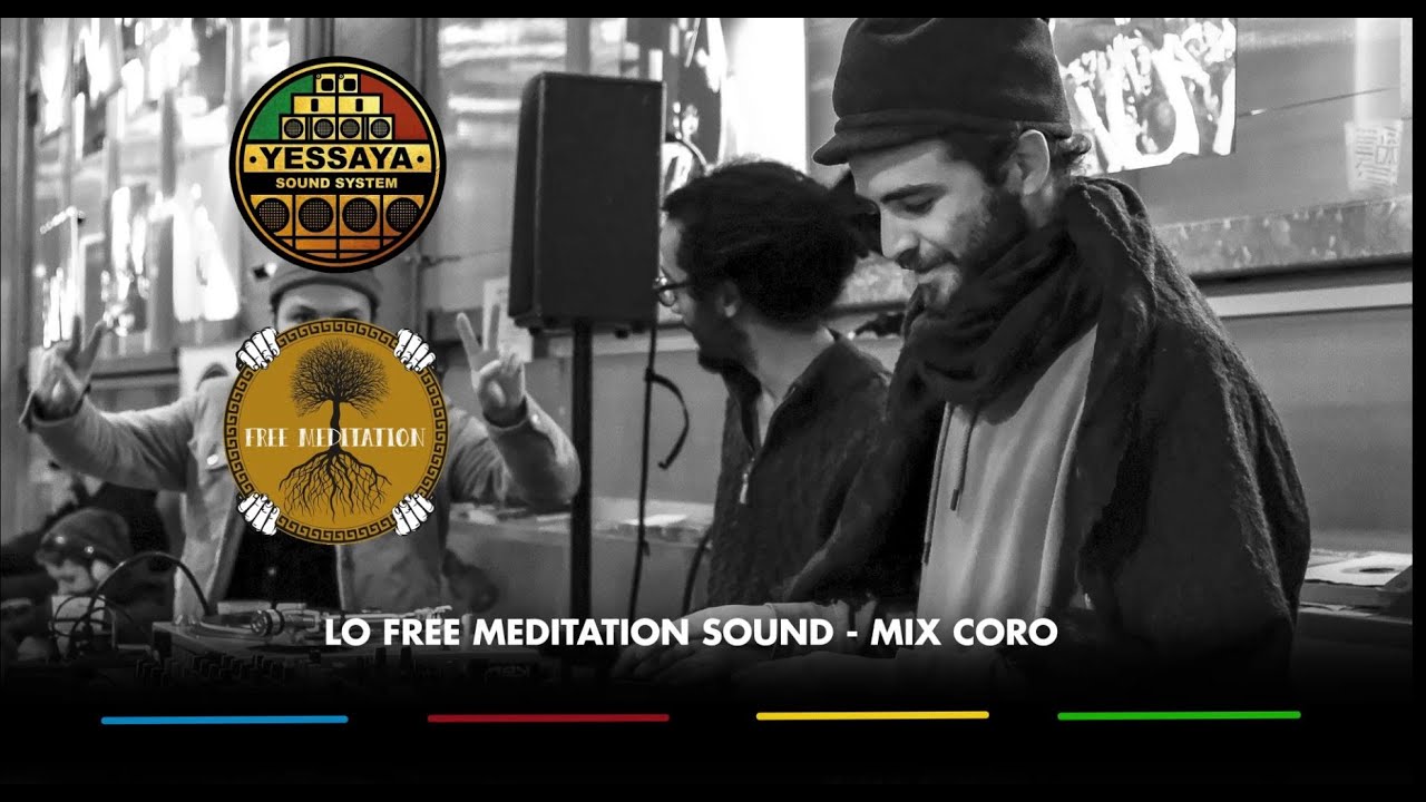 YESSAYA SELECTION #3 : LO FREE MEDITATION SOUND - MIX CORO