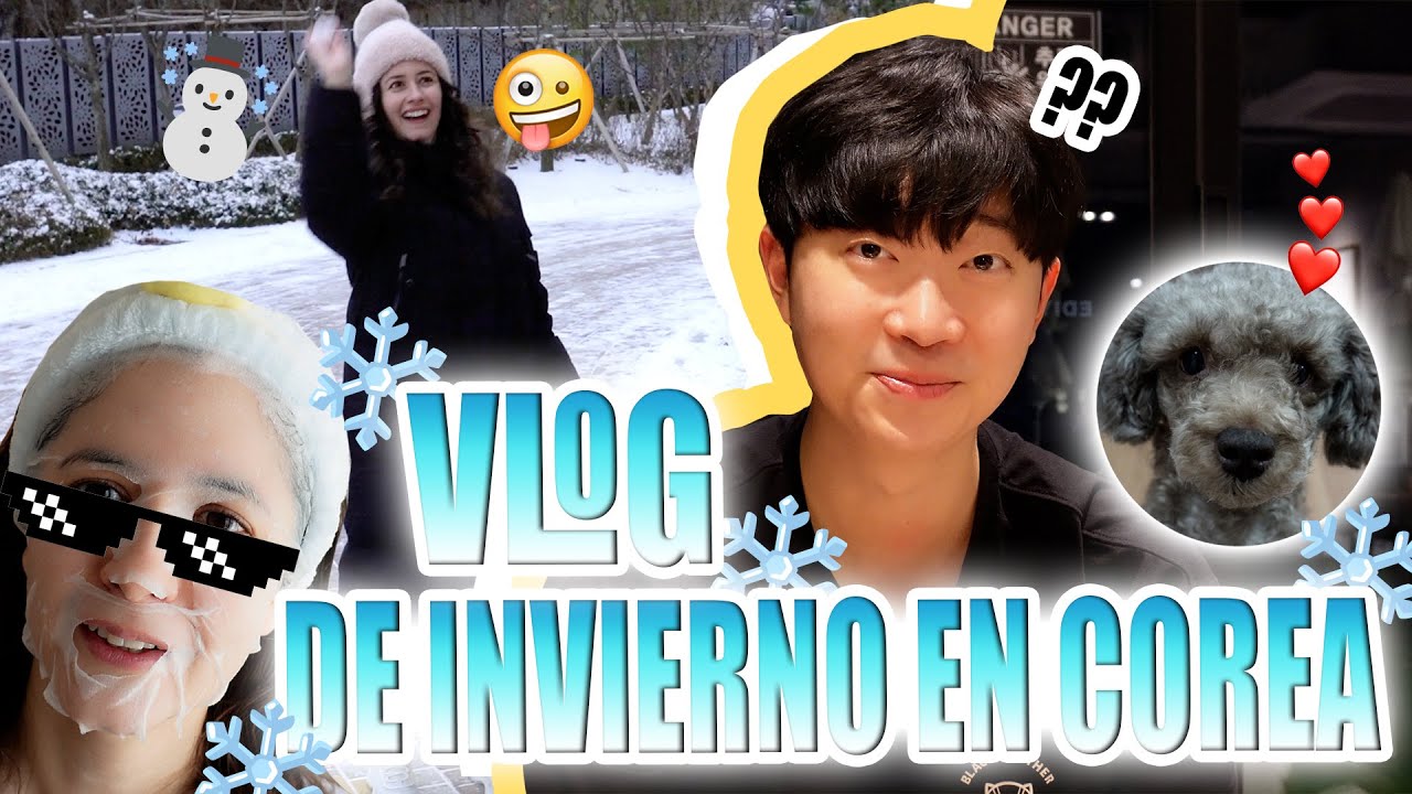 VLOG de invierno en COREA DEL SUR | Un poco de todo y mucha nieve 😱😅 | Pareja coreano/latina