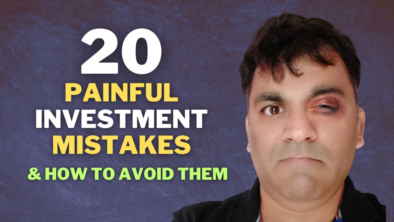 20 Common Investment Mistakes & How to Avoid Them | Lessons in Investing for Beginners