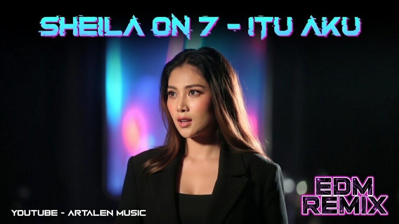 Sheila On 7 - Itu Aku | Versi EDM Remix DJ Paling Populer Cover by Artalen Music