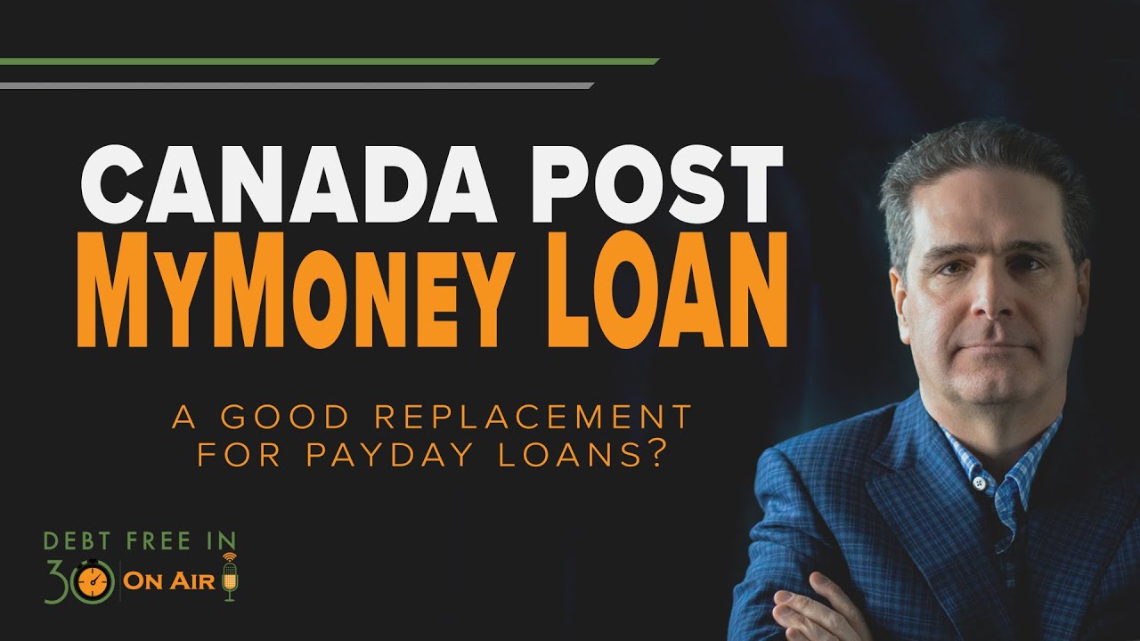Canada Post MyMoney Loan – Good Replacement for Payday Loans? | DFI30