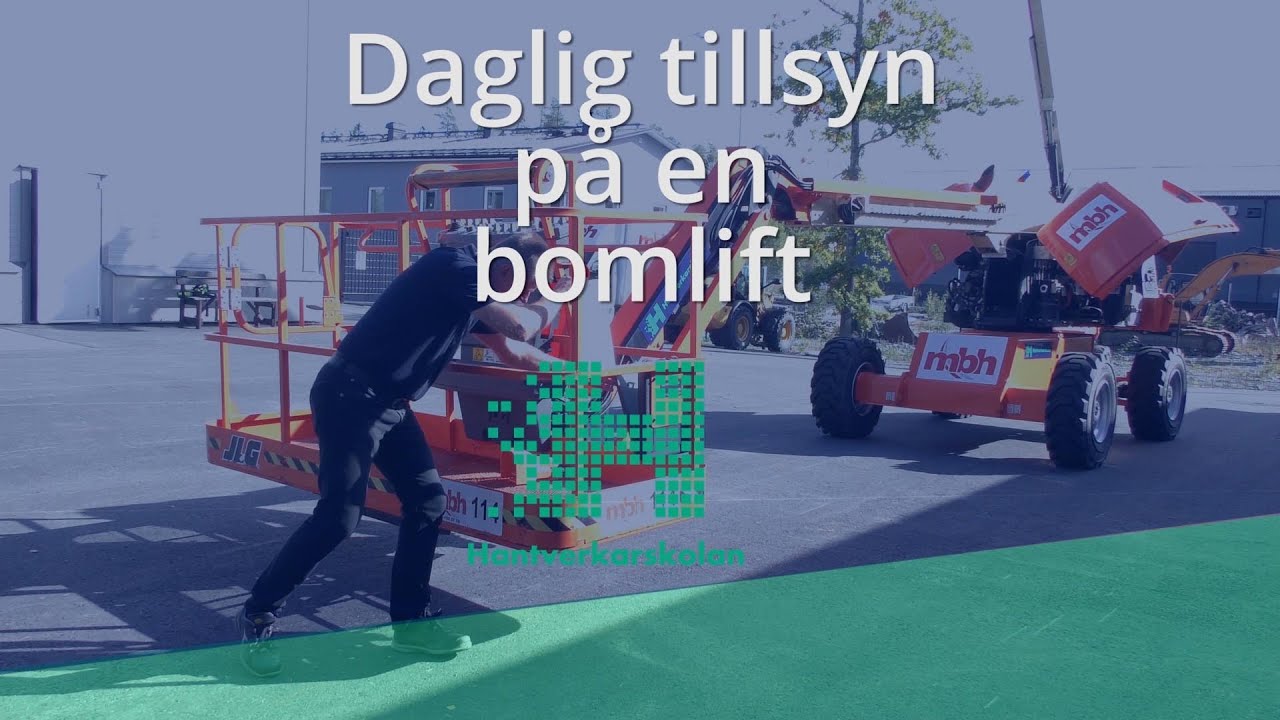 Daglig tillsyn Bomlift