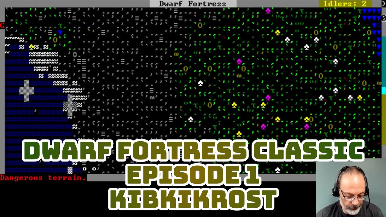 Dwarf Fortress Classic, Kibkikrost, Эпизод 1