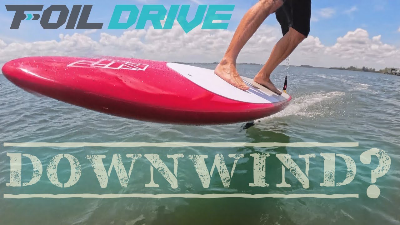 DOWNWIND OPTIONS with the Foil Drive Gen2
