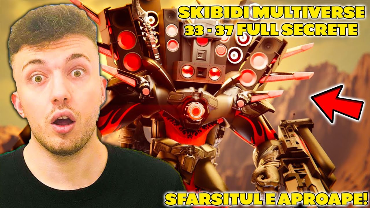 *REACTIONEZ* LA SKIBIDI TOALETELE MULTIVERSE 33-37 FULL SECRETE! TITANUL BOXA EVOLUTIA ROCK EPIC!