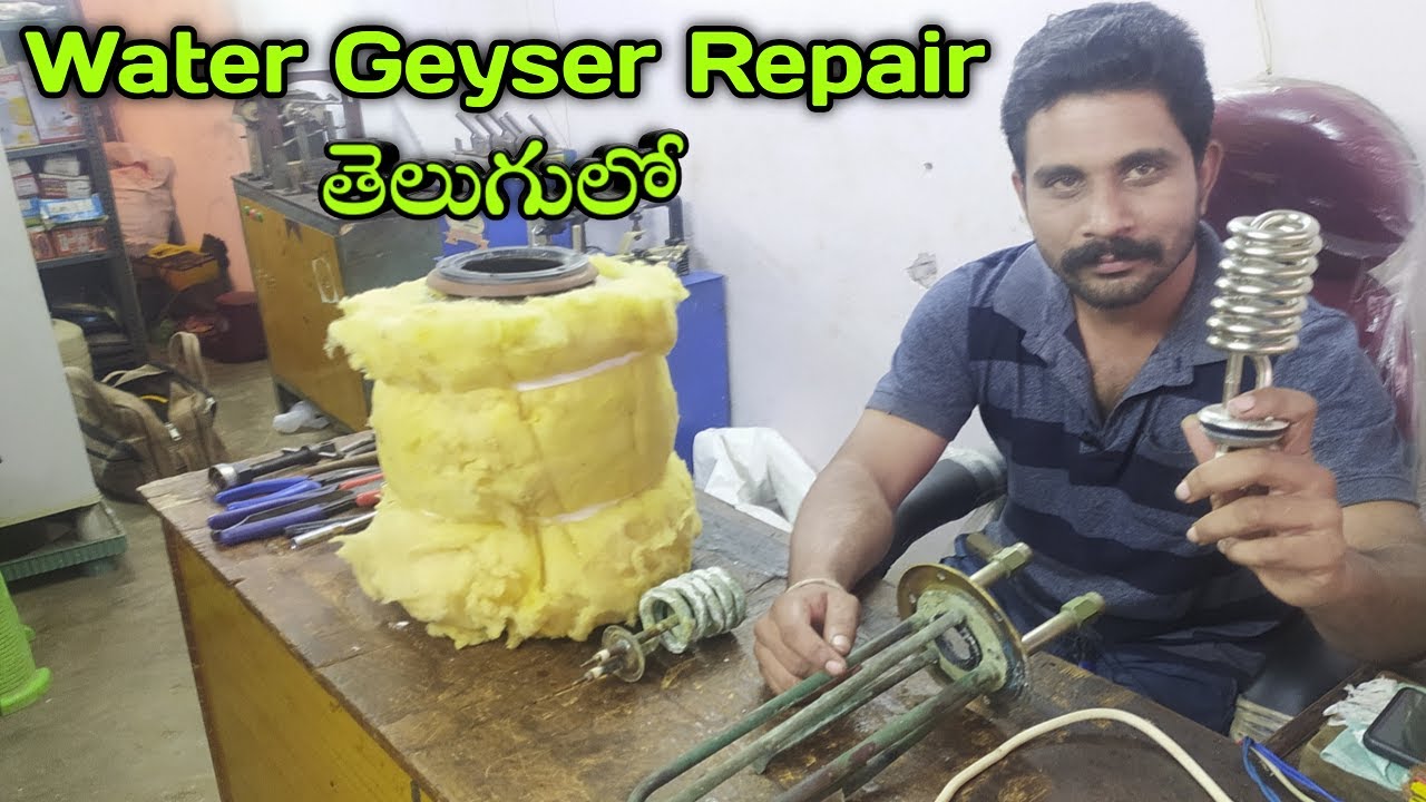 Geyser Repair in Telugu | Water Heater Repair | How To Repair Geyser |