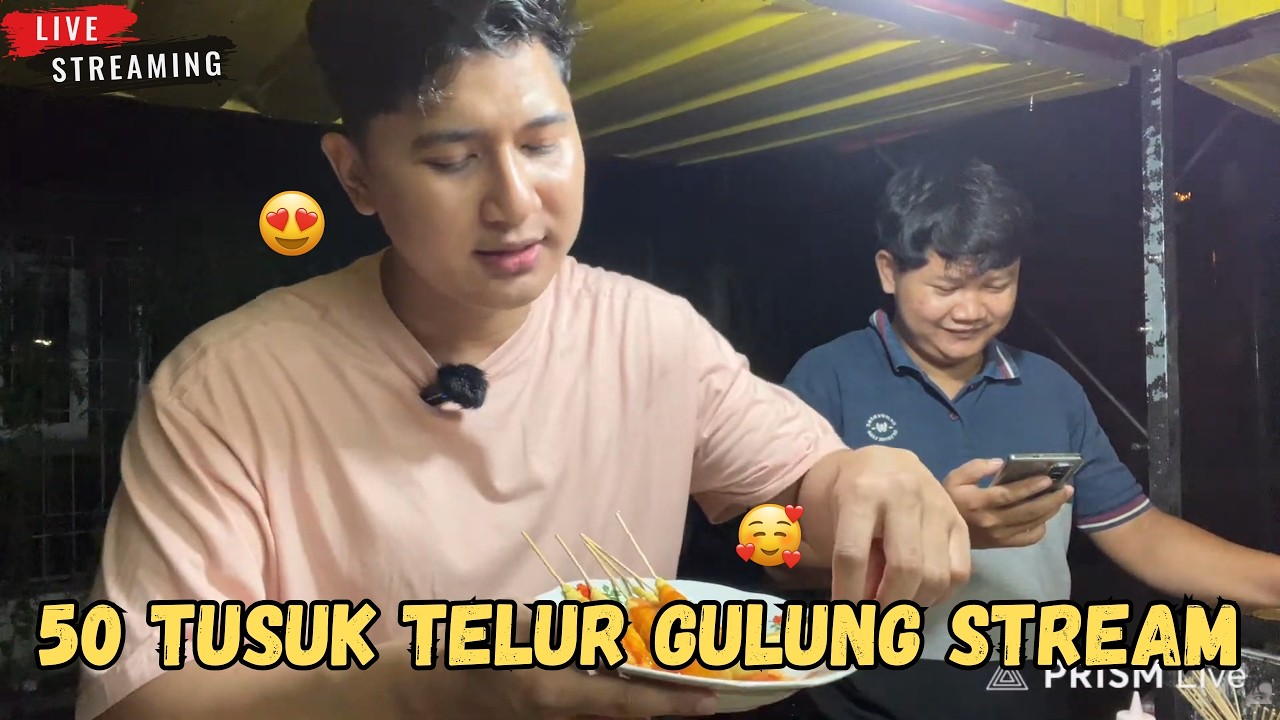 STREAM IRL TELUR GULUNG ( IRL STREAM ) !!