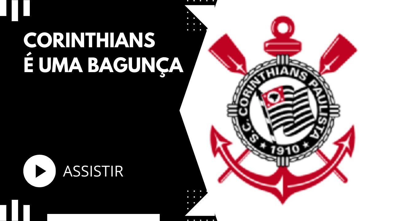 CORINTHIANS VIROU BAGUNÇA? O CAOS ADMINISTRATIVO QUE ESTÁ AFUNDANDO O TIMÃO!